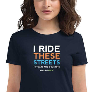 T-Shirt, 10 Years I Ride These Streets, Women's Short Sleeve