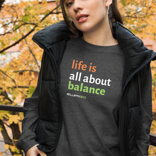 Load image into Gallery viewer, ElliptiGO Life is About Balance Unisex Long Sleeve T-Shirt