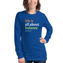 Load image into Gallery viewer, ElliptiGO Life is About Balance Unisex Long Sleeve T-Shirt