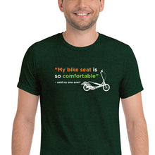 Load image into Gallery viewer, My Bike Seat Is Comfortable Said No One T-Shirt