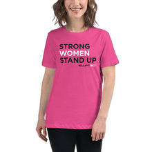 Load image into Gallery viewer, Strong Women Stand Up Women&#39;s T-Shirt